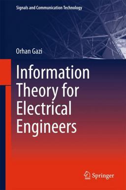 Information Theory for Electrical Engineers  9789811084317 Front Cover