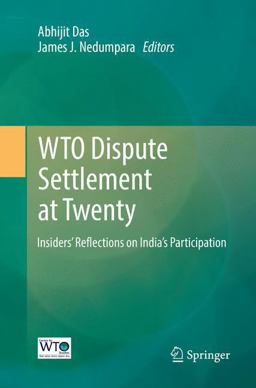 WTO Dispute Settlement at Twenty WTO Dispute Settlement at Twenty