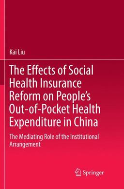 The Effects of Social Health Insurance Reform on People's Out-Of-Pocket Health Expenditure in China