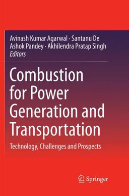 Combustion for Power Generation and Transportation Combustion for Power Generation and Transportation