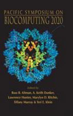 Biocomputing 2020 - Proceedings of the Pacific Symposium