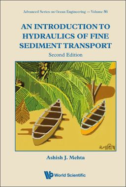 Introduction to Hydraulics of Fine Sediment Transport  9789811257230 Front Cover