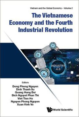 The Vietnamese Economy and the Fourth Industrial Revolution:  9789811262241 Front Cover