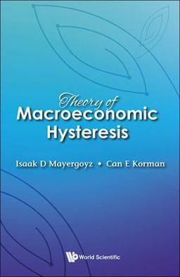     THEORY OF MACROECONOMIC HYSTERESIS  9789811290466 Front Cover