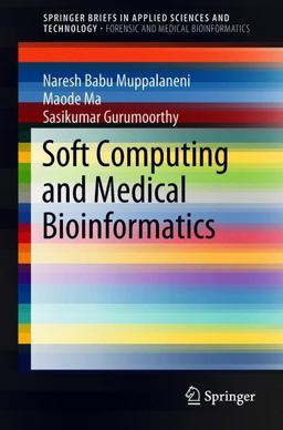 Soft Computing and Medical Bioinformatics
