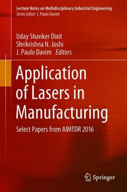 Application of Lasers in Manufacturing Application of Lasers in Manufacturing