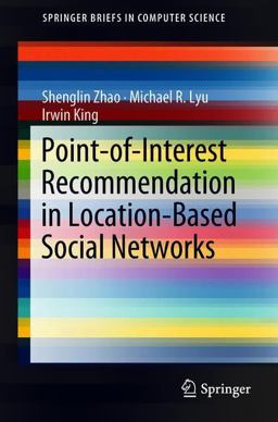 Point-Of-interest Recommendation in Location-based Social Networks