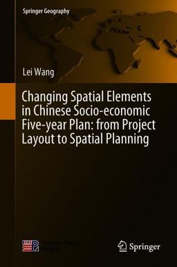 Changing Spatial Elements in Chinese Socio-Economic Five-Year Plans