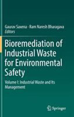Bioremediation of Industrial Waste for Environmental Safety