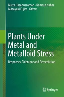Plants under Metal and Metalloid Stress