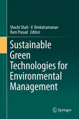 Sustainable Green Technologies for Environmental Management Sustainable Green Technologies for Environmental Management