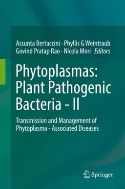 Phytoplasmas - Plant Pathogenic Bacteria