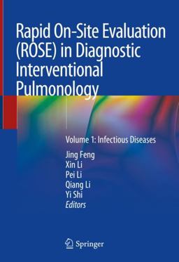 Rapid on-Site Evaluation (ROSE) in Diagnostic Interventional Pulmonology