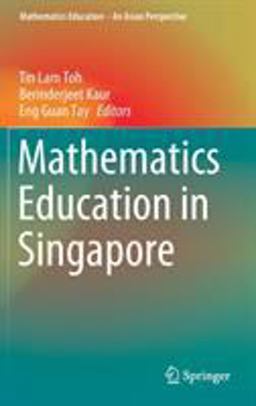 Mathematics Education in Singapore