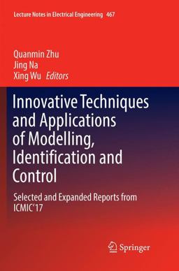 Innovative Techniques and Applications of Modelling, Identification and Control