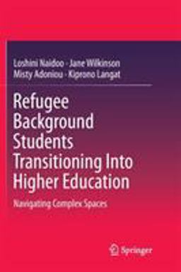 Refugee Background Students Transitioning into Higher Education