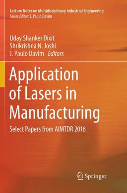 Application of Lasers in Manufacturing Application of Lasers in Manufacturing