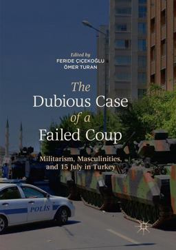 The Dubious Case of a Failed Coup The Dubious Case of a Failed Coup