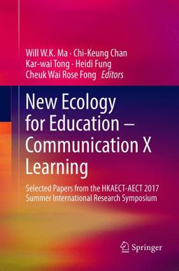 New Ecology for Education -- Communication X Learning