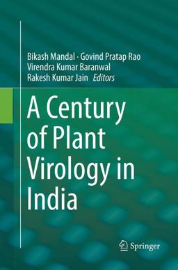 A Century of Plant Virology in India