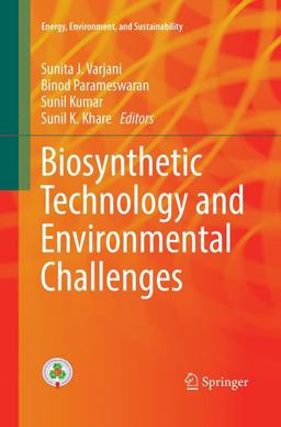 Biosynthetic Technology and Environmental Challenges