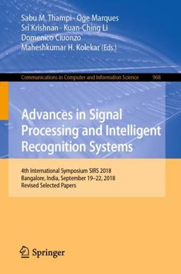 Advances in Signal Processing and Intelligent Recognition Systems