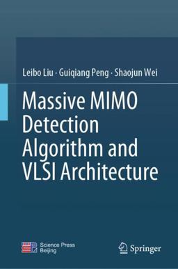 Massive MIMO Detection Algorithm and VLSI Architecture Massive MIMO Detection Algorithm and VLSI Architecture