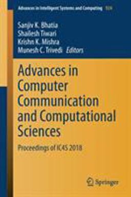 Advances in Computer Communication and Computational Sciences