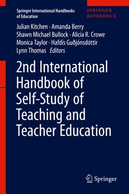 2nd International Handbook of Self-Study of Teaching and Teacher Education