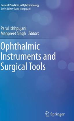 Ophthalmic Instruments and Surgical Tools Ophthalmic Instruments and Surgical Tools
