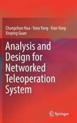 Analysis and Design for Networked Teleoperation System