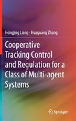 Cooperative Tracking Control and Regulation for a Class of Multi-Agent Systems Cooperative Tracking Control and Regulation for a Class of Multi-Agent Systems