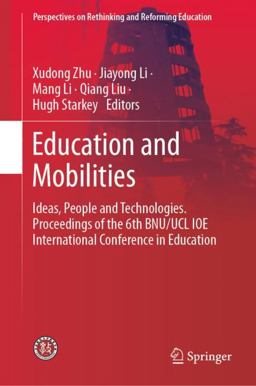 Education and Mobilities Education and Mobilities