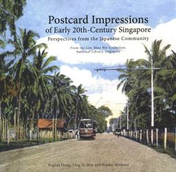 Postcard Views of Early Singapore From the Lim Shao Bin Collection in the National Library, Singapore 2020 9789811427060 Front Cover