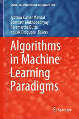 Algorithms in Machine Learning Paradigms