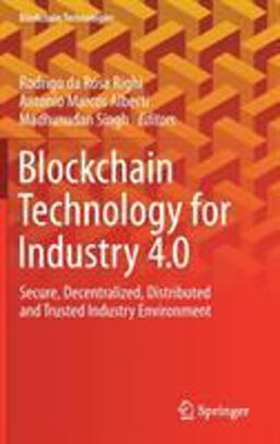 Blockchain Technology for Industry 4. 0