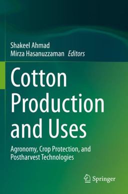Cotton Production and Uses Cotton Production and Uses