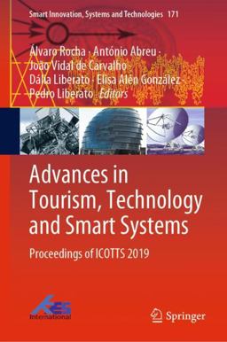 Advances in Tourism, Technology and Smart Systems Advances in Tourism, Technology and Smart Systems