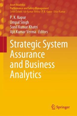 Strategic System Assurance and Business Analytics Strategic System Assurance and Business Analytics