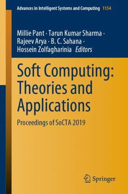Soft Computing: Theories and Applications