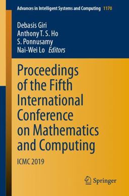 Proceedings of the Fifth International Conference on Mathematics and Computing Proceedings of the Fifth International Conference on Mathematics and Computing