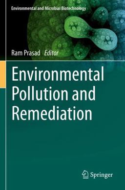 Environmental Pollution and Remediation Environmental Pollution and Remediation