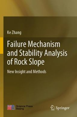 Failure Mechanism and Stability Analysis of Rock Slope Failure Mechanism and Stability Analysis of Rock Slope