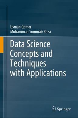 Data Science Concepts and Techniques with Applications  9789811561320 Front Cover