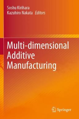 Multi-Dimensional Additive Manufacturing