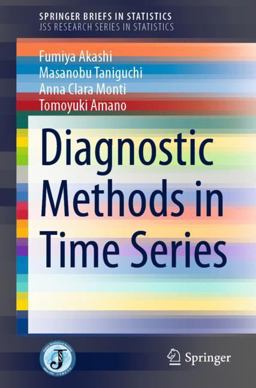 Diagnostic Methods in Time Series Diagnostic Methods in Time Series