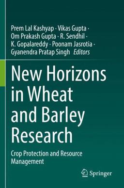 New Horizons in Wheat and Barley Research New Horizons in Wheat and Barley Research