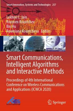Smart Communications, Intelligent Algorithms and Interactive Methods