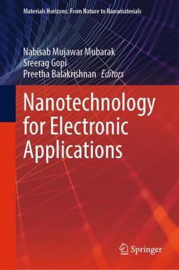 Nanotechnology for Electronic Applications Nanotechnology for Electronic Applications