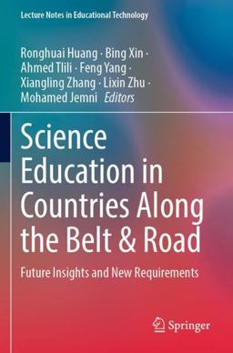 Science Education in Countries along the Belt and Road